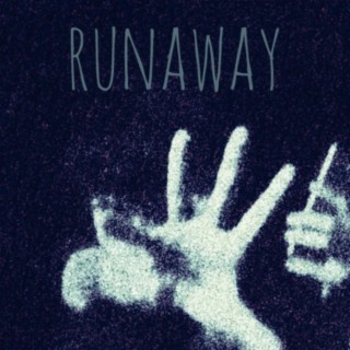Runaway ft. NoFace18 lyrics | Boomplay Music