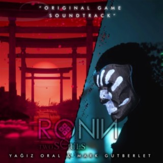 Ronin: Two Souls (Original Game Soundtrack)