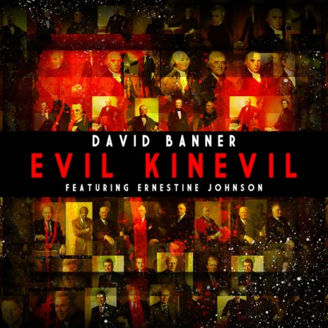 Evil Kinevil (feat. Ernestine Johnson) | Boomplay Music