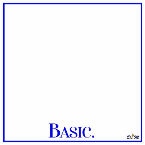 BASIC | Boomplay Music