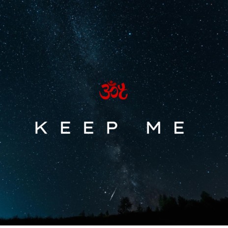 Keep Me | Boomplay Music