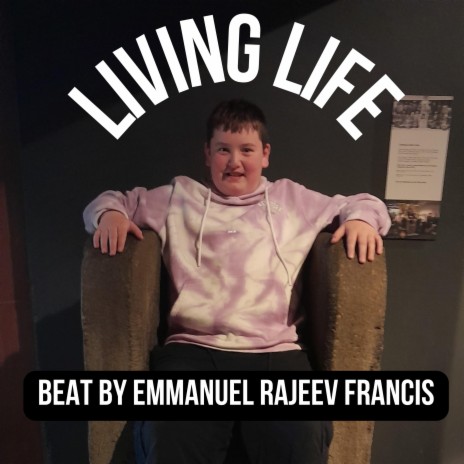Living Life (feat. Emmanuel Rajeev Francis)