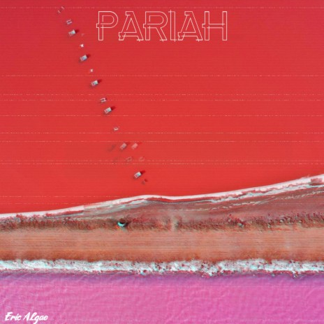 PARIAH