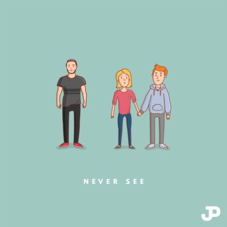 Never See | Boomplay Music