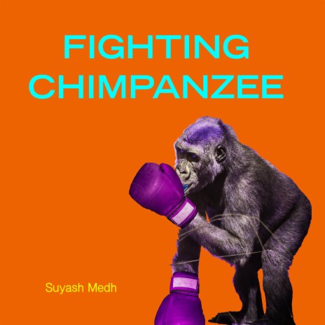 Fighting Chimpanzee | Boomplay Music