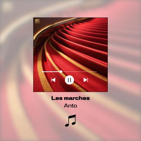 Les marches | Boomplay Music