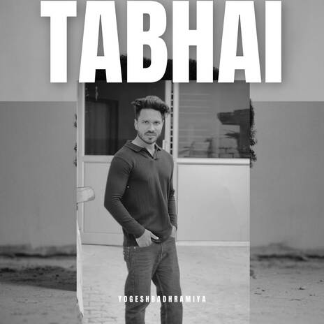 Tabhai | Boomplay Music