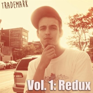 Vol. 1: Redux