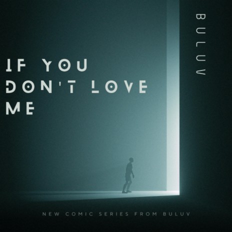 If You Don't Love Me | Boomplay Music