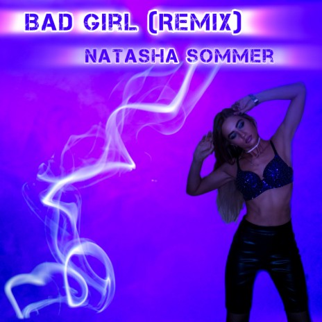 Bad Girl (Remix)