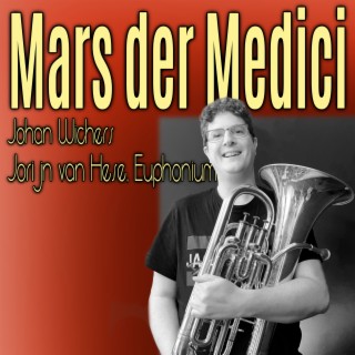 Mars der Medici (Euphonium Choir)