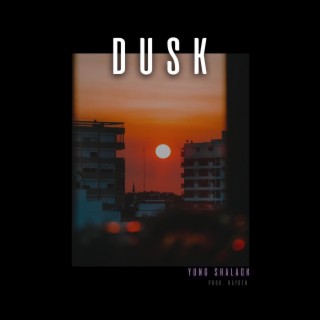 Dusk lyrics | Boomplay Music