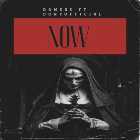Now ft. Don2official | Boomplay Music