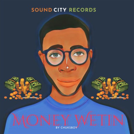 Money Wetin | Boomplay Music