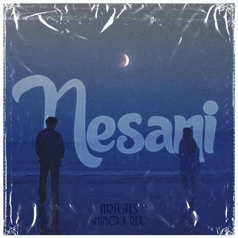 Nesani (feat. Mimo EL Shaarawy) | Boomplay Music