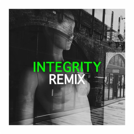 Integrity (remix) | Boomplay Music