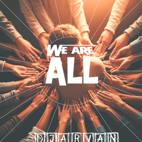 We Are All | Boomplay Music