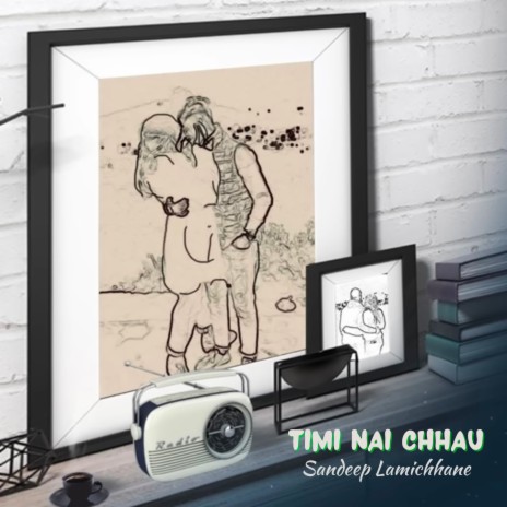 Timi Nai Chhau | Boomplay Music