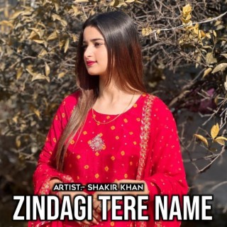 Zindagi Tere Name