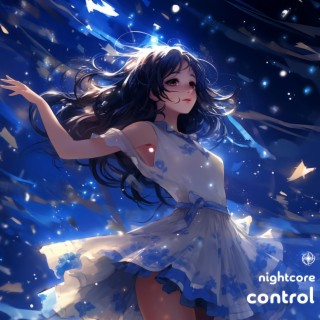 Lose Control (Nightcore)