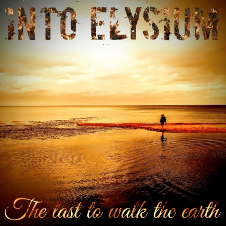 The Last to Walk the Earth