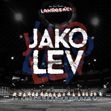 Jako lev (Soundtrack - Lakrosáci) | Boomplay Music