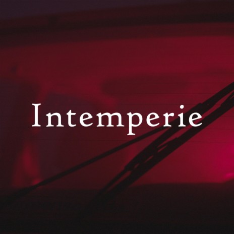 Intemperie | Boomplay Music