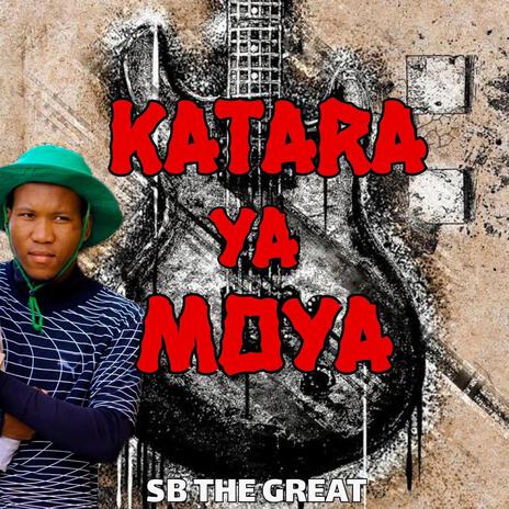 Katara ya moya | Boomplay Music