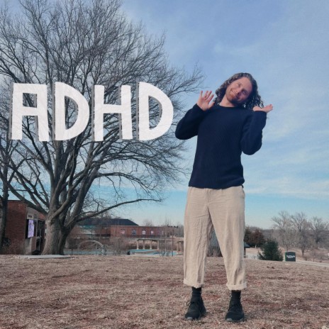 ADHD | Boomplay Music