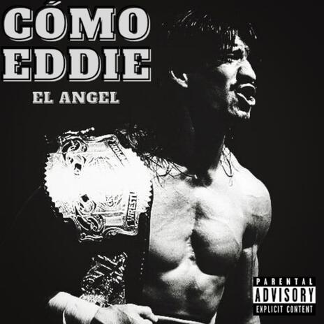 Cómo Eddie | Boomplay Music