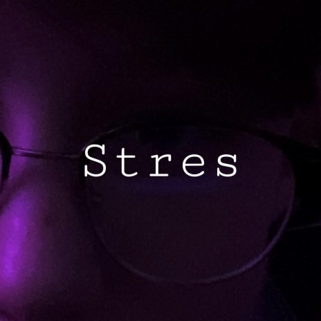 Stres | Boomplay Music