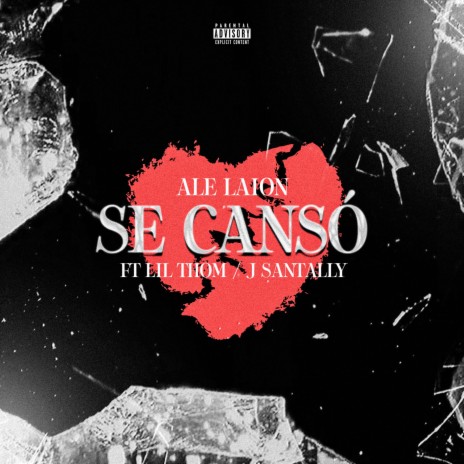 Se Cansó (feat. J Santally & Lil Thom) | Boomplay Music