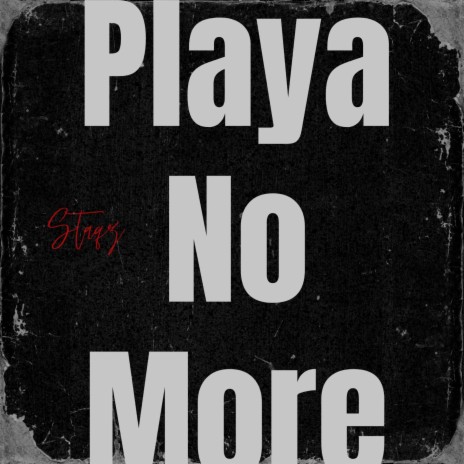 Playa no more | Boomplay Music