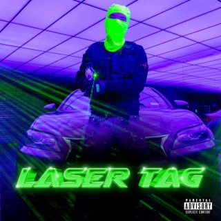 LASER TAG lyrics | Boomplay Music