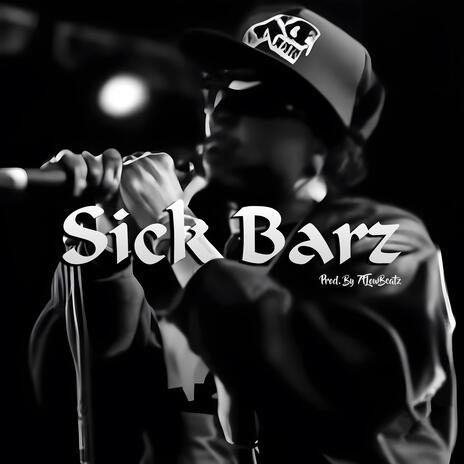 Sick Barz | Boomplay Music