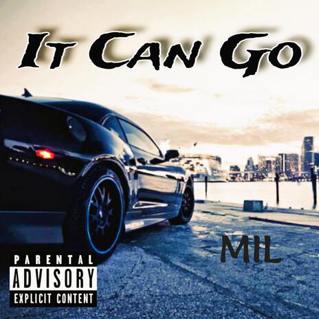 It Can Go | Boomplay Music