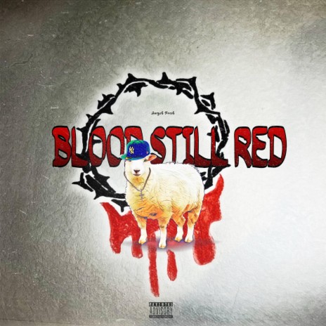 Blood Still Red | Boomplay Music