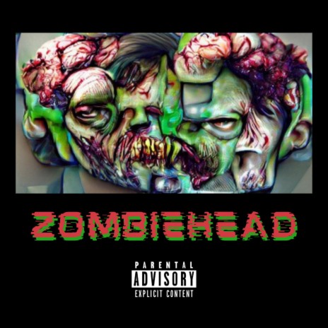 ZOMBIEHEAD | Boomplay Music