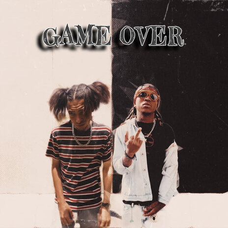 Game Over ft. Two-Little | Boomplay Music