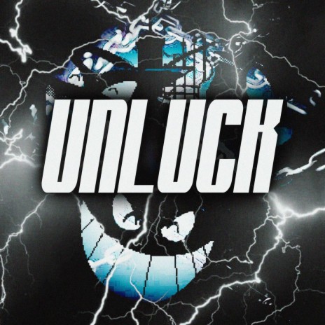 UNLUCK | Boomplay Music