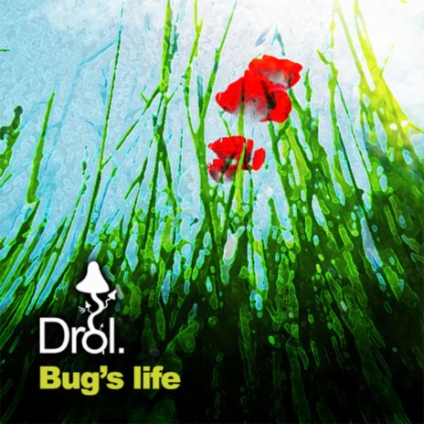 Bug's life | Boomplay Music