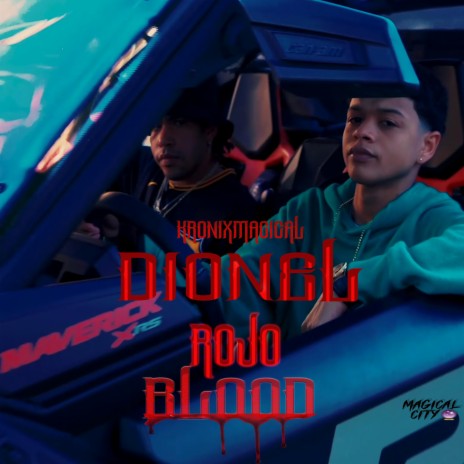 Rojo Blood ft. Kronixmagical | Boomplay Music