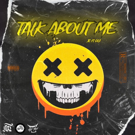 Talk About Me ft. GOJ | Boomplay Music