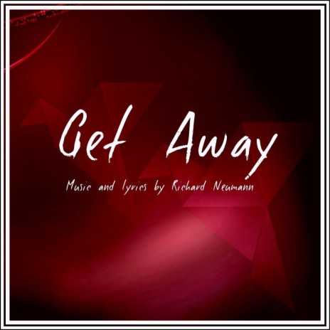 Get Away | Boomplay Music