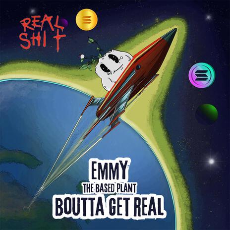 BOUTTA GET REAL | Boomplay Music