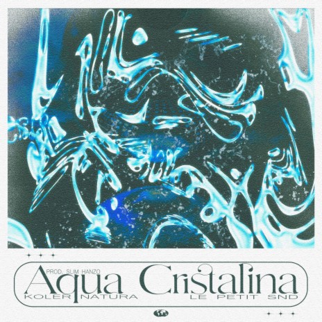 Aqua Cristalina ft. Koler Natura & Slim Hanzo | Boomplay Music
