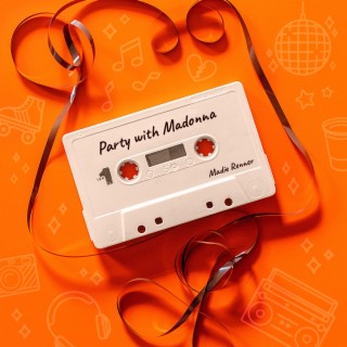Party with Madonna lyrics | Boomplay Music