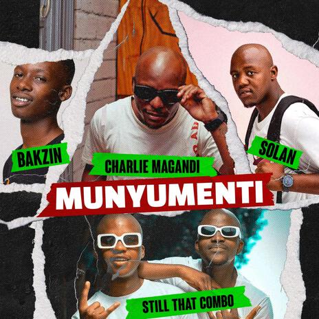 Imunyumenti ft. Charlie Magandi, Solan & Bakzin | Boomplay Music