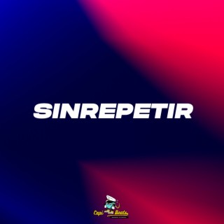 SinRepetir (Beat Reggaeton Perreo)