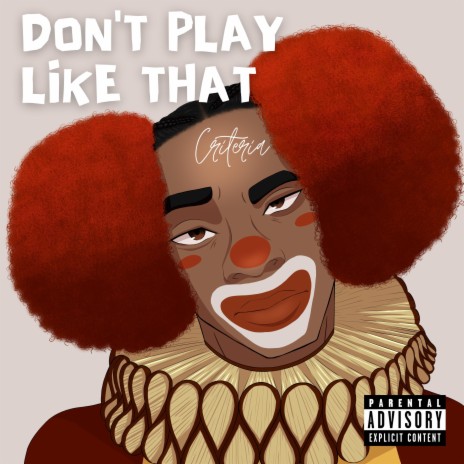 Don't play like that | Boomplay Music